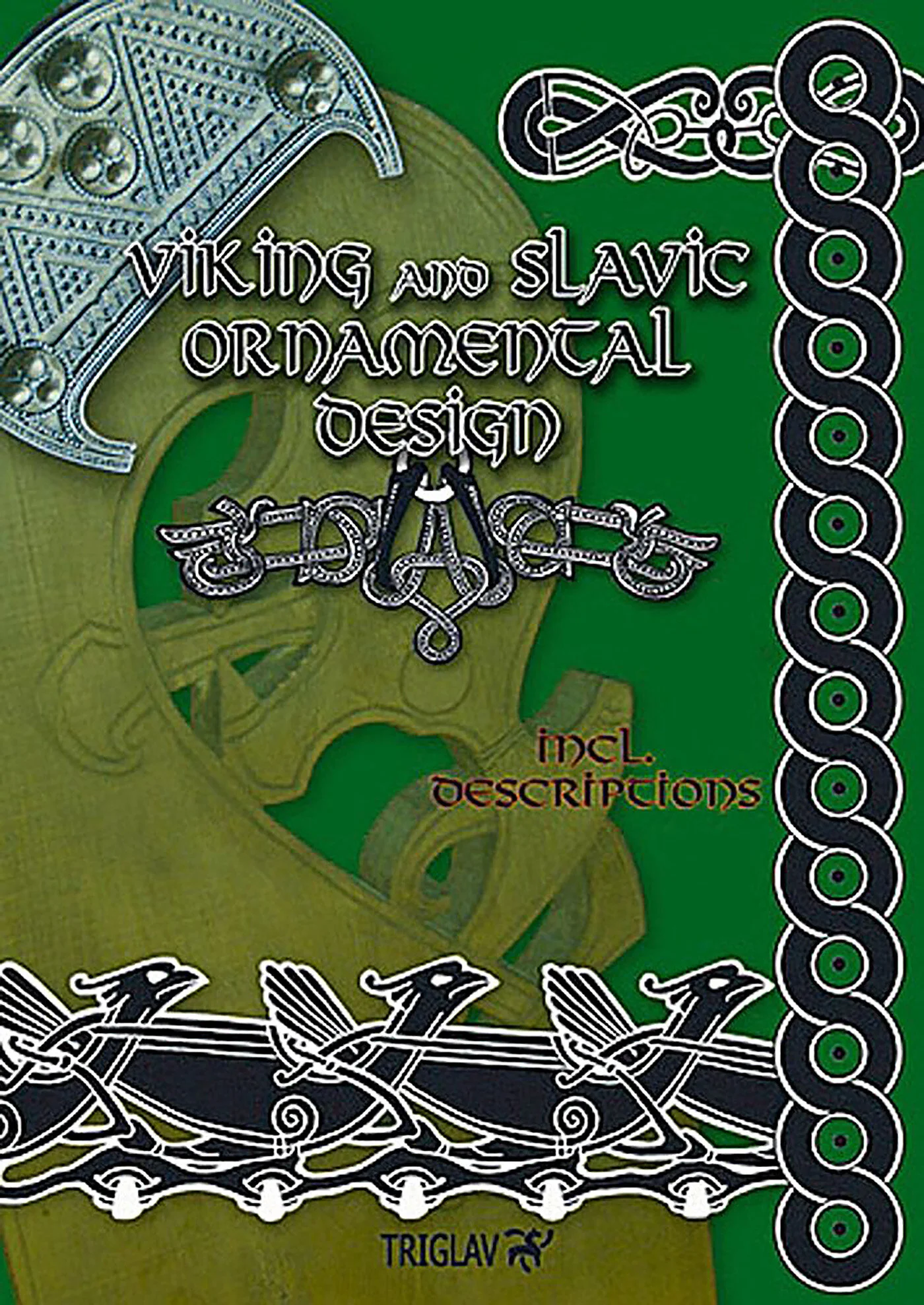 float-right small "Verlagsabbildung: Igor Górewicz, Viking and Slavic Ornamental Design, Volume 1 (Winged Hussar Publishing)"