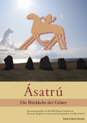 float-right small "Umschlag: Kveldulf Hagan Gundarsson, Asatru – Die Rückkehr der Götter (Edition Roter Drache, Rudolstadt 2012)"