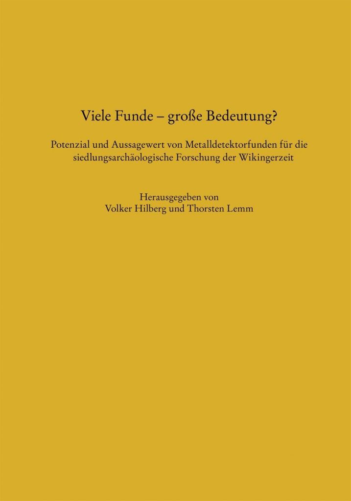 float-right small "Umschlag: Volker Hilberg und Thorsten Lemm (Hrsg.), Viele Funde – große Bedeutung? (Verlag Ludwig, Kiel 2018)"