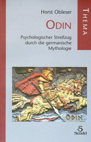 float-right small "Umschlag: Horst Obleser, Odin – Psychologischer Streifzug durch die germanische Mythologie (Verlag Opus Magnum, Stuttgart 2015)"
