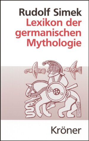 float-right small "Umschlag: Rudolf Simek, Lexikon der germanischen Mythologie (Alfred Kröner Verlag, Stuttgart 2006)"